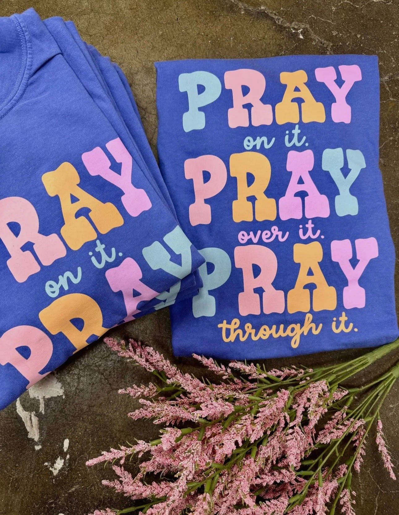Pray Pray Pray Tee